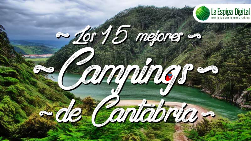 Los 15 Mejores Campings De Cantabria | La Espiga Digital